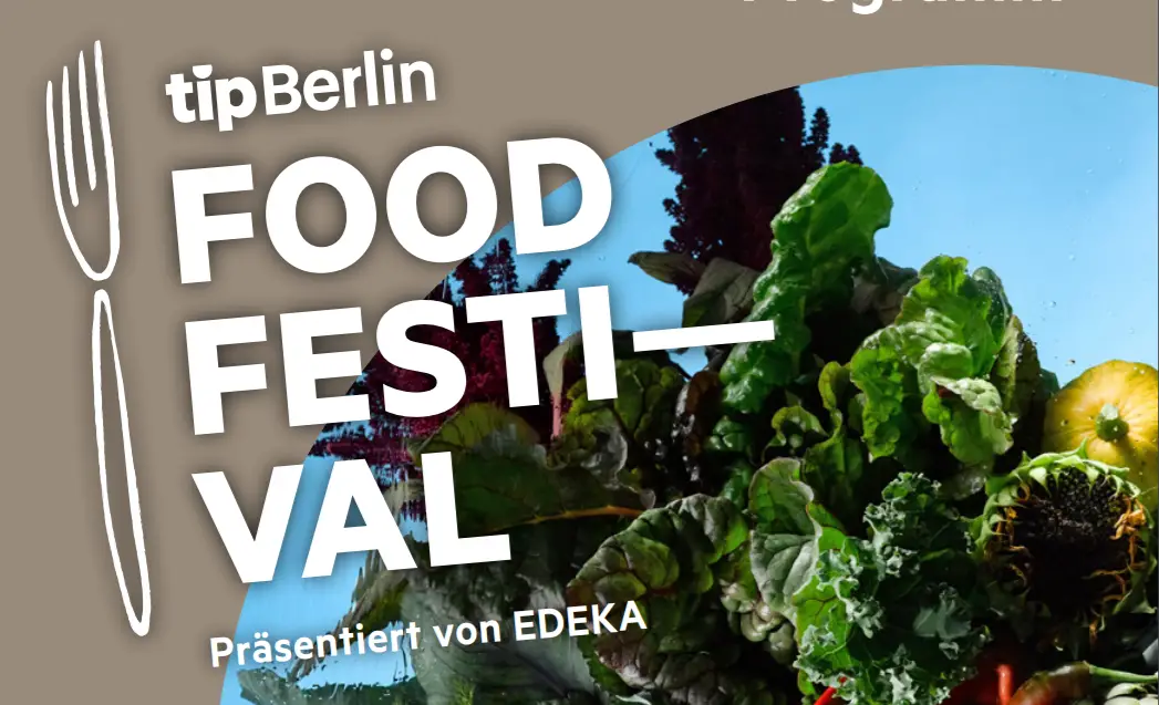 A Berlino il Food Festival di Tip Berlin con Edeka Berlino Magazine