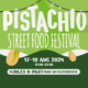 Pistachio Street Food Festival 2024